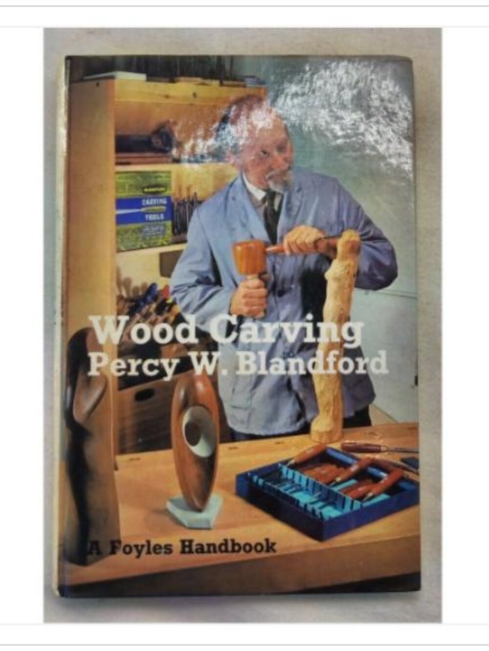 Wood Carving A Foyles Handbook Practical Woodworking Guide Ltd. 1973 HC